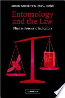 Entomology and the law : flies as forensic indicators /