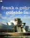 Frank O. Gehry : outside in /