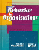 Behavior in organizations : understanding and managing the human side of work /