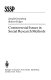 Controversial issues in social research methods /