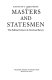 Masters and statesmen : the political culture of American slavery /