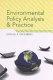 Environmental policy analysis and practice /