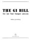 The GI bill : the law that changed America /