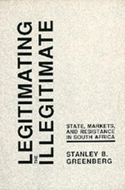 Legitimating the illegitimate : state, markets, and resistance in South Africa /