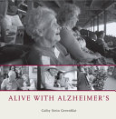 Alive with Alzheimer's /