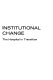 Dynamics of institutional change ; the hospital in transition /