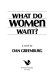 What do women want? : a novel /