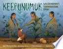 Keepunumuk : Weeâchumun's Thanksgiving story /