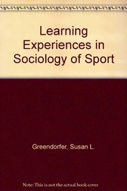 Learning experiences in sociology of sport /