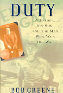 Duty : a father, his son, and the man who won the war /