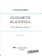 Elizabeth Blackwell, first woman doctor /