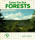 Caring for our forests /