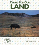Caring for our land /