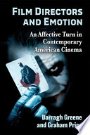 Film directors and emotion : an affective turn in contemporary American cinema /