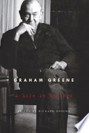 Graham Greene : a life in letters /