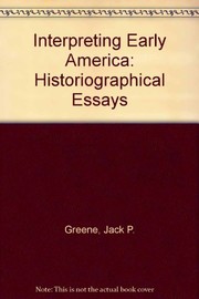 Interpreting early America : historiographical essays /