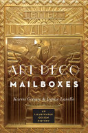 Art deco mailboxes : an illustrated design history /