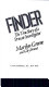 Finder : the true story of a private investigator /