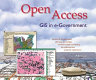 Open access : GIS in e-Government economic development, planning and zoning, environmental monitoring, law enforcement, property assessment /