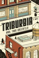 Triburbia : a novel /