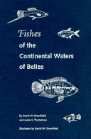 Fishes of the continental waters of Belize /