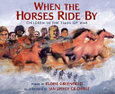 When the horses ride by : children in the times of war /