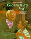 Grandpa's face /
