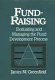 Fund-raising : evaluating and managing the fund development process /