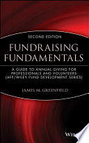 Fundraising fundamentals : a guide to annual giving for professionals and volunteers /
