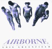 Airborne : the new dance photography of Lois Greenfield /