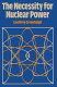 The necessity for nuclear power /