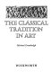 The classical tradition in art /