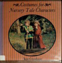 Costumes for nursery tale characters /