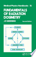 Fundamentals of radiation dosimetry /
