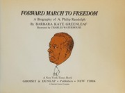 Forward march to freedom; a biography of A. Philip Randolph /