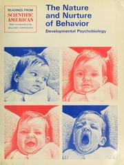 The nature and nurture of behavior, developmental psychobiology ; readings from Scientific American /