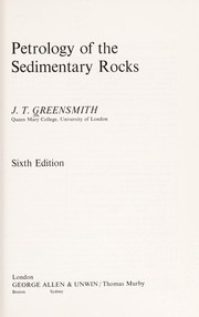 Petrology of the sedimentary rocks /