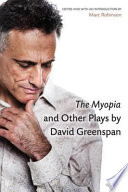 The Myopia and other plays /