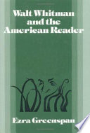 Walt Whitman and the American reader /