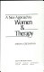 A new approach to women & therapy /