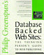 Database backed Web sites : the thinking person's guide to Web publishing /