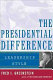 The presidential difference : leadership style from FDR to Clinton /