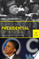 The presidential difference : leadership style from FDR to Barack Obama /