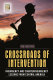 Crossroads of intervention : insurgency and counterinsurgency lessons from Central America /
