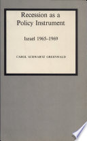 Recession as a policy instrument: Israel 1965-1969.