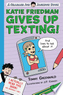 Katie Friedman gives up texting! (and lives to tell about it) /