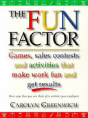 The fun factor /
