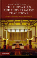 An introduction to the Unitarian and Universalist traditions /