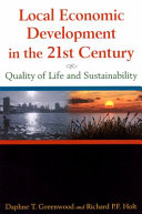 Local economic development in the 21st century : quality of life and sustainability /