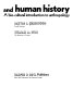 Nature, culture, and human history : a bio-cultural introduction to anthropology /